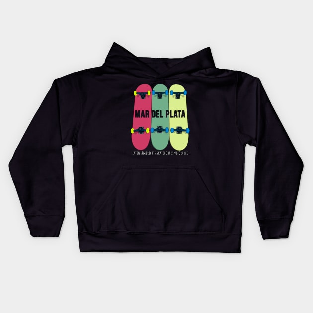 Mar del Plata Latin America’s Skateboarding Cradle Skateboarding Skate Kids Hoodie by DiegoCarvalho